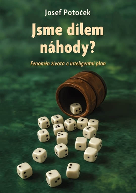 Jsme dílem náhody?