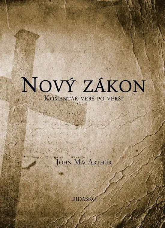Nový zákon, John MacArthur