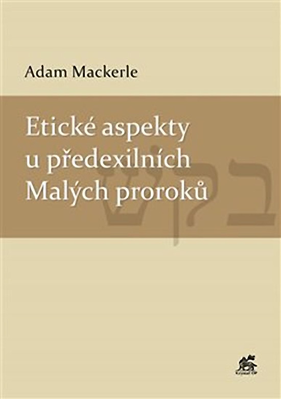 Etické aspekty u předexilních Malých proroků