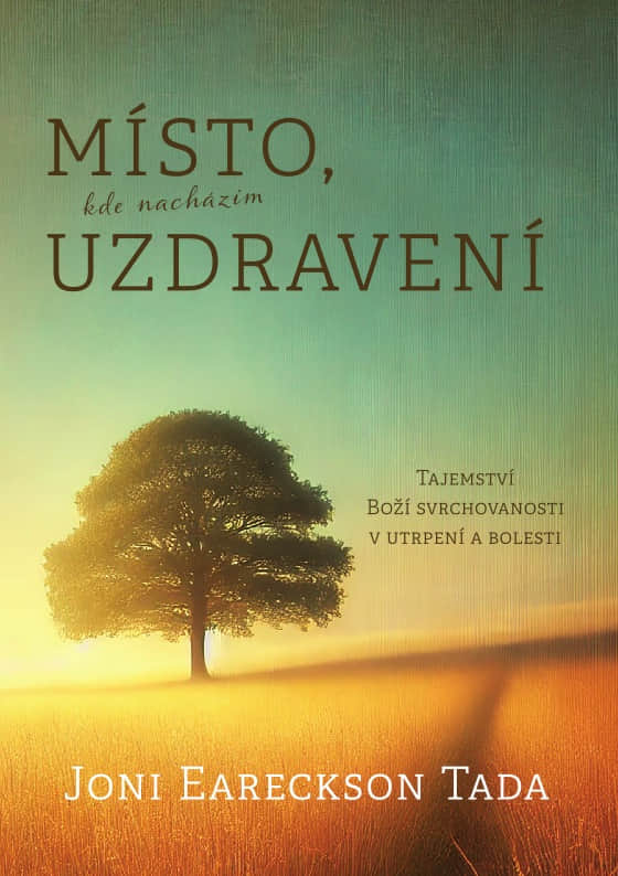 Místo, kde nacházím uzdravení