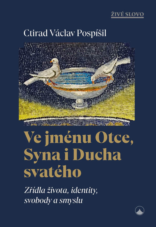 Ve jménu Otce, Syna i Ducha svatého, Ctirad Václav Pospíšil