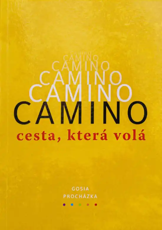 Camino. Cesta, která volá