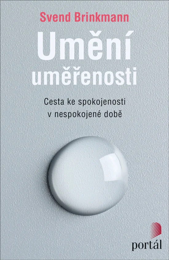 Umění uměřenosti, Svend Brinkmann
